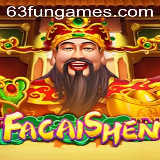Exploring the Exciting World of FaCaiShen from 63fun Games
