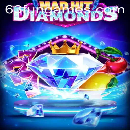 MadHitDiamonds: A Thrilling Addition to 63fun Games